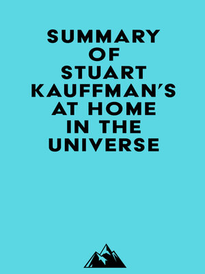 cover image of Summary of Stuart Kauffman's At Home in the Universe